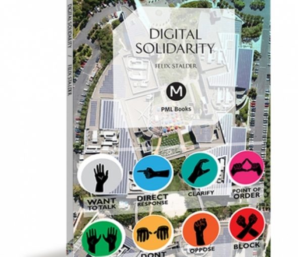 Digital Solidarity by Felix Stalder